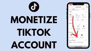 How to Monetize TikTok Account EASY  TikTok Monetization