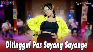 Della Monica - Ditinggal Pas Sayang Sayange  Official Pargoy Ambyar