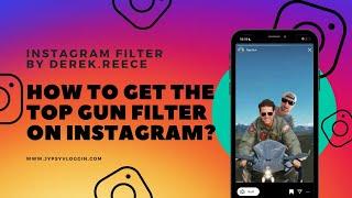 How to get The Top Gun filter on Instagram