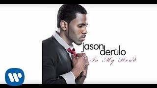 Jason Derulo - In My Head Official Lyrics Video