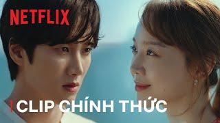 Hẹn gặp anh ở kiếp thứ 19  Clip Chính Thức  Netflix