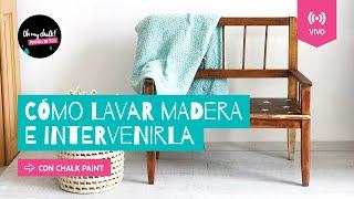 Cómo lavar madera e intervenirla con Chalk Paint  OH My Chalk