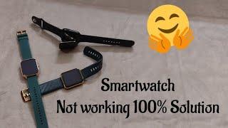 Smartwatch Not working Smartwatch not Turning On Solution Problem solved 