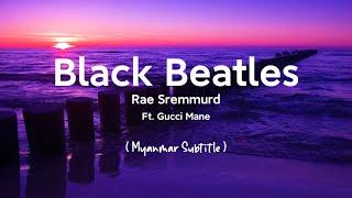 Black Beatles  Rae Sremmurd MMsubLyrics