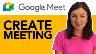 Google Meet How to Create and Start a Meeting as a Host in Google Meet