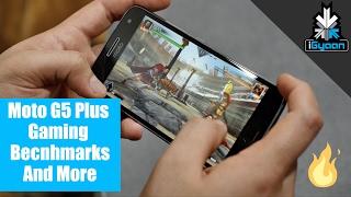 Moto G5 Plus Gaming Benchmarks and Camera + Other Features