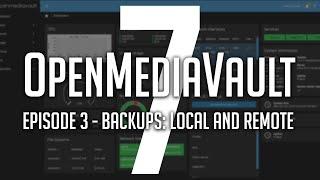 Step-by-Step OMV 7 Tutorial Remote Backup Essentials - Episode 3