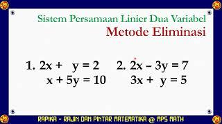 Menyelesaikan Sistem Persamaan Linier Dua Variabel SPLDV Dengan Metode Eliminasi @matematika-asik