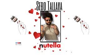 SEBO Tallava - Nutella  Oriental Edition  prod. by A2KBeatz