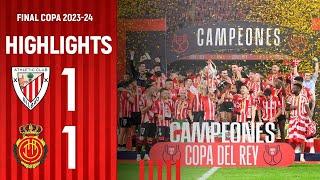 RESUMEN  Athletic Club 1-1 4-2 RCD Mallorca  Final Copa 2023-24