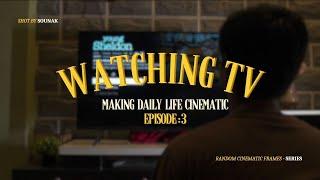 How to make watching TV at home Cinematic  Tutorial Video  capturingtheframe #cinematic #tutorial