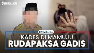 Kades di Mamuju Rudapaksa Gadis di Bawah Umur Baru Kenal 3 Bulan hingga Sempat Tawari Uang