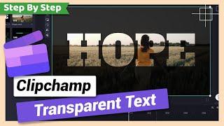 Transparent Text  Clipchamp Tutorial