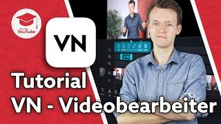 Kostenloser Videoschnitt für Beginner mit dem VN Videobearbeiter - Tutorial