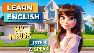 My House  Improve Your English  English Listening Skills - Speaking Skills