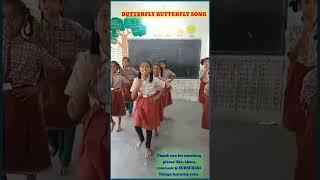 BUTTERFLY BUTTERFLY SONG  BUTTERFLY SONG  BUTTERFLY POEM  GOVT SCHOOL #Shorts