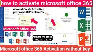 Microsoft office 365 activation without key  how to activate microsoft office 3652021  WORD