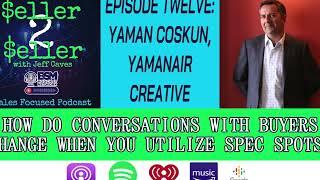 Seller to Seller Podcast Yaman Coskun Yamanair Creative