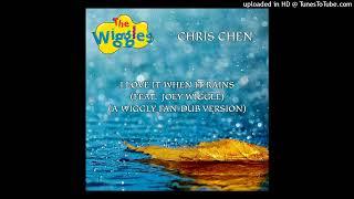 I Love It When It Rains feat. Joey Wiggle A Wiggly Fan-Dub Version  Chris Chen
