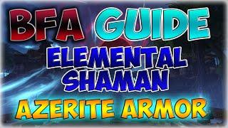 BFA Azerite Trait & Armor Guide  Elemental Shaman