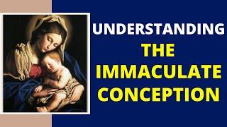 What does Immaculate Conception mean? Immaculate Conception of MARY