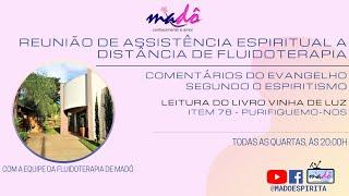 Assistência espiritual a distância de fluidoterapia - Purifiquemo-nos