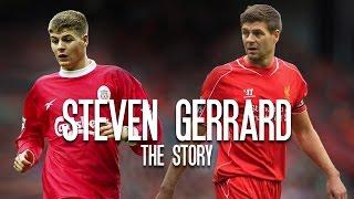 Steven Gerrard- The Story