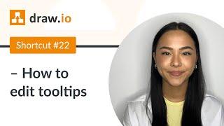 Shortcut #22 - How to edit tooltips in draw.io Mouse over effect