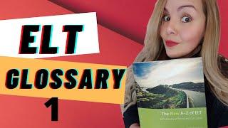 ELTESL Glossary 1 - The Human Dictionary for English Teachers