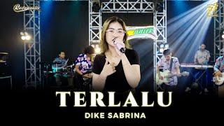 DIKE SABRINA - TERLALU  Feat. RASTAMANIEZ  Official Music Video 