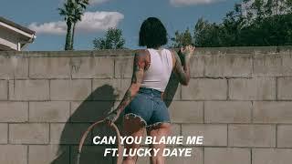 Kehlani - Can You Blame Me feat. Lucky Daye Official Audio