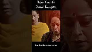 HUJAN EMAS DI RUMAH KORUPTOR  alur cerita film