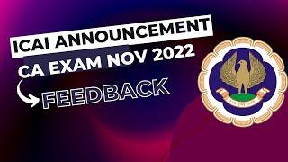 ICAI Important Announcement  CA Exam November 2022  Online Feedback  ICAI Exam Nov 2022