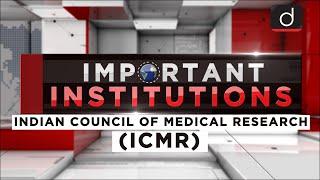 Important Institutions -Indian Council of Medical Research ICMR