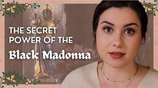 The Black Madonna Her Mystery Meaning & Magic