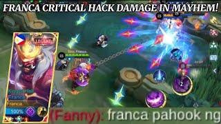 FRANCA LONG HOOK IN MAYHEM IS BACK INSANE HOOK DAMAGE  MLBB