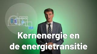 Hoe draagt kernenergie bij aan de energietransitie van Nederland?