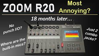 ZOOM R20 most annoying thing after 18 months of use