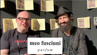 ESXENCE 2019 - MEO FUSCIUNI PARFUM - ART POETRY MEDICINE AND CHEMISTRY