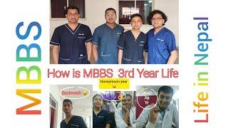 How is MBBS 3rd Year Life   MBBS 3rd Year Life in Nepal   MBBS Life Vlogs