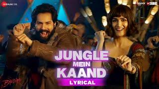 Jungle Mein Kaand  Bhediya  Varun Dhawan Kriti Sanon  Sachin-JigarVishal DSukhwinder  Lyrical