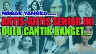 Artis Senior ini Ternyata Dulu Cantiknya Kebangetan