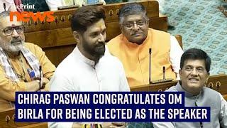 Chirag Paswan congratulates Om Birla for being elected as the speaker for the 18th LS session