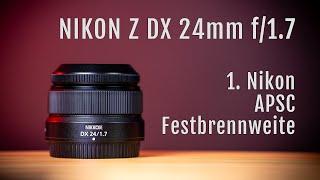 Für wen lohnt sich das Lichtstärke 24mm Objektiv? Review – NIKON Z DX 24mm f1.7 – Objektivtest