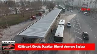 Kültürpark Otobüs Durakları Hizmet Vermeye Başladı