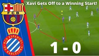 Barcelona vs Espanyol Tactical Analysis - How Xavi Got Off to a Winning Start