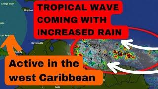 Increased Rainfall as Tropical Wave Approaches West Caribbean Active • 100624