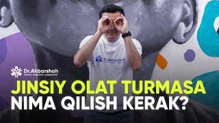 Jinsiy olat turmasa nima qilish kerak? 4K