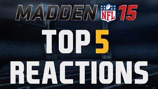 Madden 15 Ultimate Team - Top 5 Pack Opening Reactions Ep.1