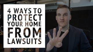 4 ways to protect your home from a lawsuit